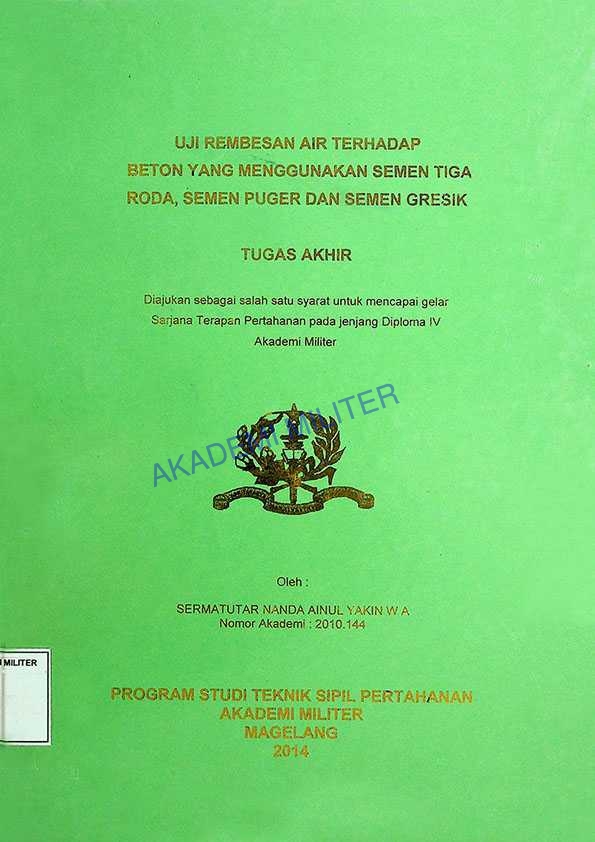 UJI REMBESAN AIR TERHADAP BETON YANG MENGGUNAKAN SEMEN TIGA RODA, SEMEN PUGER DAN SEMEN GRESIK